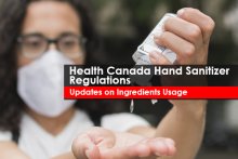 Health Canada Hand Sanitizer Regulations  Updates on Ingredients Usage 