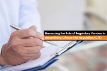 Harnessing the Role of Regulatory Vendors in streamlining Clinical Trial Regulation (CTR)