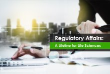Regulatory Affairs: A Lifeline for Life Sciences