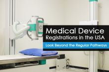 Medical Device Registrations in USA and the Regular Pathways