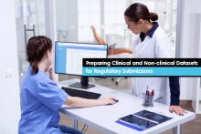 Preparing Clinical and Non-clinical Datasets for Regulatory Submissions