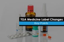 TGA Medicine Label Changes - Key Points 