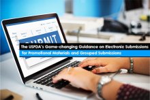The USFDA’s Game-changing Guidance on Electronic Submissions for Promotional Materials and Grouped Submissions