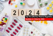 Top Five (05) Key Pharma Regulatory Updates in China for 2024