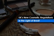 New Cosmetics Regulations in UK post Brexit